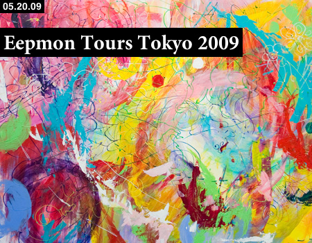 joshspear-eepmon-tours-tokyo-2009